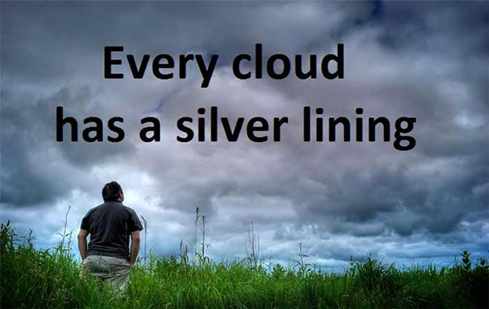 انگلیسی, ضرب المثل, ضرب المثل انگلیسی ضرب المثل Every cloud has a silver lining